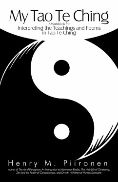 My Tao Te Ching - Henry M. Piironen, M. Piironen; Henry M. Piironen