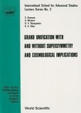 Grand Unification with and Without Supersymmetry and Cosmology Implications