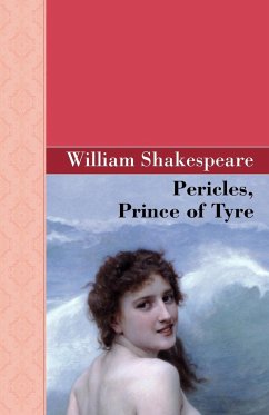 Pericles, Prince of Tyre - Shakespeare, William