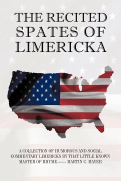 The Recited Spates of Limericka - Mayer, Martin C.