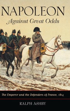 Napoleon Against Great Odds - Ashby, Ralph