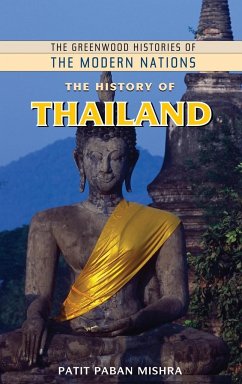 The History of Thailand - Mishra, Patit Paban