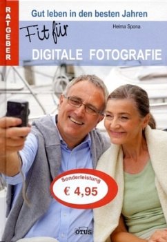 Fit für Digitale Fotografie - Spona, Helma