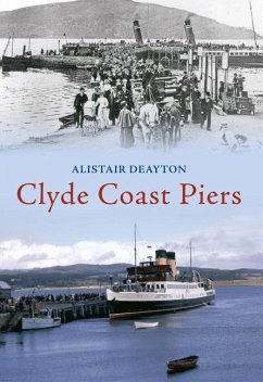 Clyde Coast Piers - Deayton, Alistair