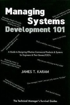 Managing Systems Development 101 - Karam, James T