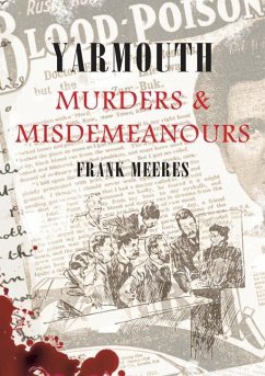 Yarmouth Murders & Misdemeanours - Meeres, Frank