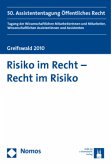 Risiko im Recht - Recht im Risiko