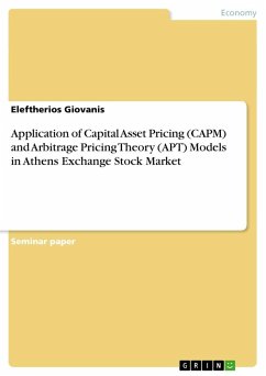 Application of Capital Asset Pricing (CAPM) and Arbitrage Pricing Theory (APT) Models in Athens Exchange Stock Market - Giovanis, Eleftherios