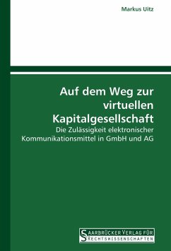 Auf dem Weg zur virtuellen Kapitalgesellschaft - Uitz, Markus