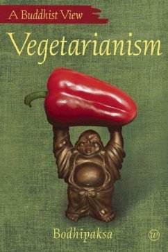 Vegetarianism: A Buddhist View - Bodhipaksa