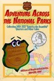 Adventure Across the States National Park: Collecting 2010-2021 National Park Quarters and Other Coins