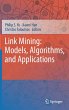 Link Mining: Models, Algorithms, and... - Bild 1