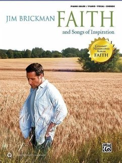 Jim Brickman -- Faith and Songs of Inspiration, Vol 4 - Brickman, Jim