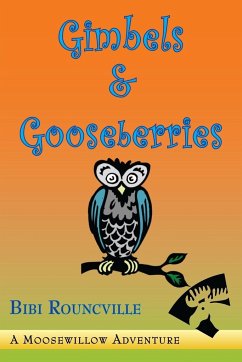 Gimbels & Gooseberries - Rouncville, Bibi