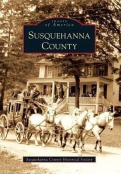 Susquehanna County - Susquehanna County Historical Society