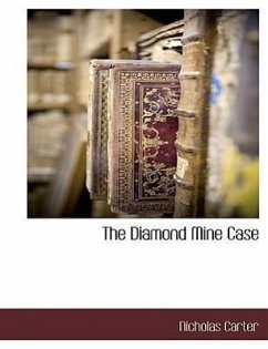The Diamond Mine Case - Carter, Nicholas