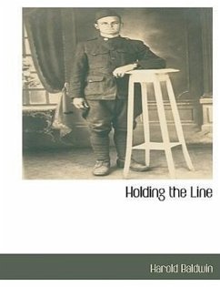 Holding the Line - Baldwin, Harold