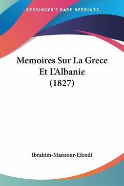 Memoires Sur La Grece Et L'Albanie (1827)