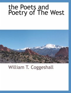 The Poets and Poetry of The West The Poets and Poetry of The West
