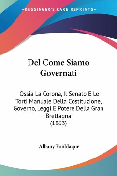 Del Come Siamo Governati - Fonblaque, Albany