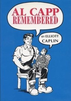 Al Capp Remembered - Caplin, Elliott