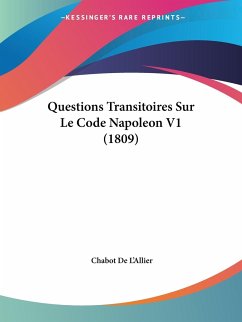 Questions Transitoires Sur Le Code Napoleon V1 (1809)