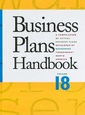 Business Plans Handbook, Volume 18: A Compilation of Business Plans Developed by Individuals Throughout North America