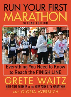 Run Your First Marathon - Waitz, Grete; Averbuch, Gloria