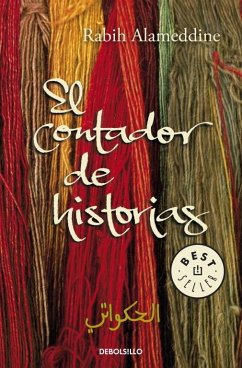 El contador de historias - Hill, Toni; Alameddine, Rabih