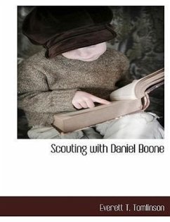 Scouting with Daniel Boone - Tomlinson, Everett T