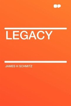 Legacy - Schmitz, James H.