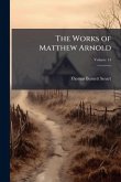The Works of Matthew Arnold; Volume 14
