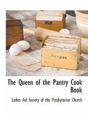 The Queen of the Pantry Cook Book