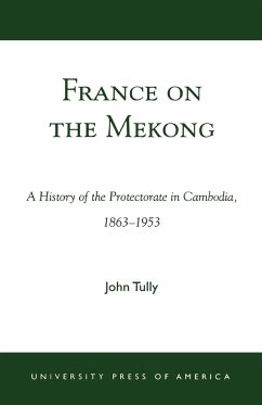 France on the Mekong - Tully, John A.
