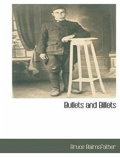 Bullets and Billets - Bairnsfather, Bruce