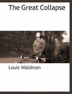 The Great Collapse - Waldman, Louis