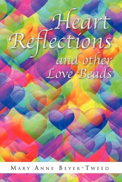 Heart Reflections and Other Love Beads