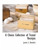 A Choice Collection of Tested Receipts