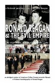 Ronald Reagan & the Evil Empire