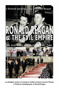 Ronald Reagan & the Evil Empire - Alan Allen, Allen