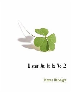 Ulster as It Is Vol.2 - Macknight, Thomas