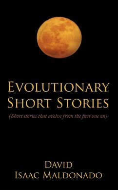 Evolutionary Short Stories - Maldonado, David Isaac