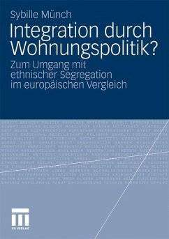 Integration durch Wohnungspolitik? - Münch, Sybille