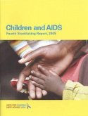 Children and AIDS: Fourth Stocktaking Report 2009