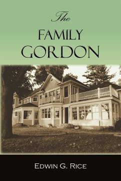 The Family Gordon - Edwin G. Rice, G. Rice