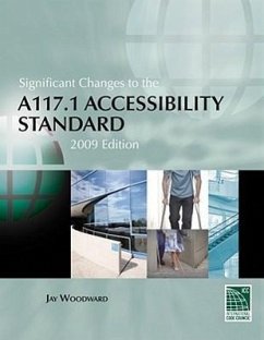 Significant Changes to the A117.1 Accessibility Standard: 2009 Edition - Woodward, Jay; Paarlberg, Kim