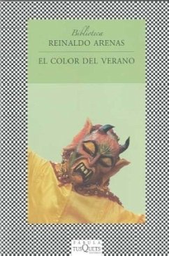 El color del verano - Arenas, Reinaldo