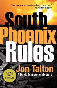South Phoenix Rules - Talton, Jon