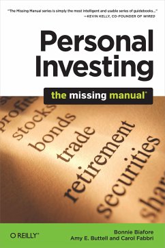 Personal Investing: The Missing Manual - Biafore, Bonnie; Buttell, Amy E.; Fabbri, Carol