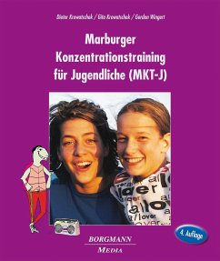 Das Marburger Konzentrationstraining für Jugendliche (MKT-J) - Krowatschek, Dieter;Krowatschek, Gita;Wingert, Gordon